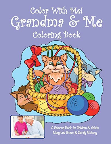 Color With Me! Grandma & Me Coloring Book von CREATESPACE