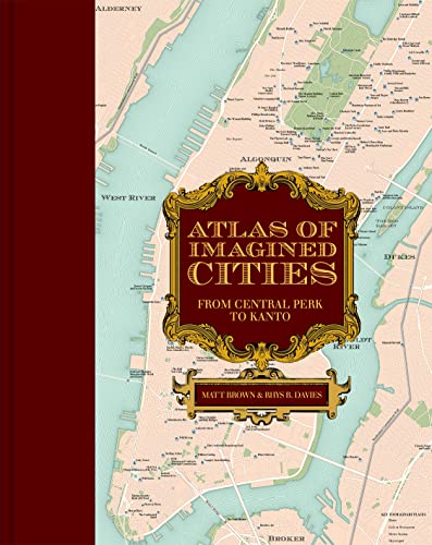 Atlas of Imagined Cities: Who Lives Where in TV, Books, Games and Movies? (Atlases of the Imagination) von Batsford Ltd