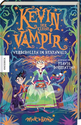 Kevin, der kleine Vampir (2): Verschollen im Hexenwald