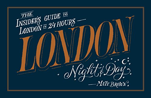 London Night and Day: the insider's guide to London 24 hours a day von Batsford