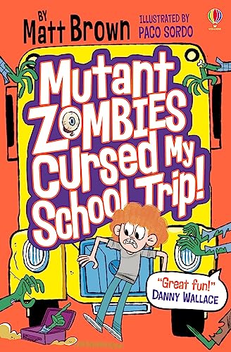 Mutant Zombies Cursed My School Trip: As featured on BBC Radio 4 (Dreary Inkling School) von Usborne