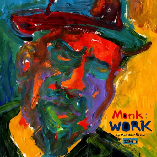 Monk: WORK von Independently published