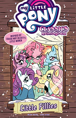 My Little Pony: Classics Reimagined--Little Fillies von IDW