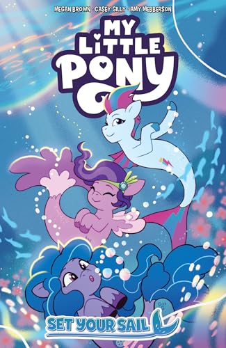 My Little Pony: Set Your Sail von IDW Publishing