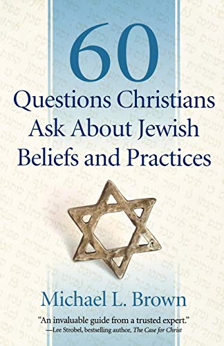 60 Questions Christians Ask About Jewish Beliefs and Practices