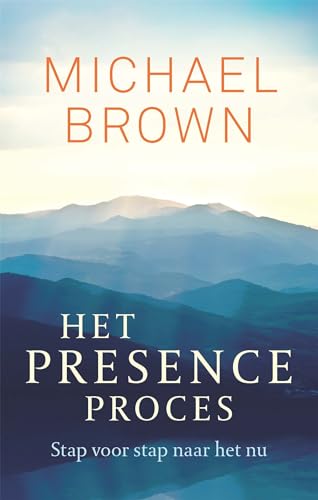 Het Presence -proces: Stap voor stap naar het nu Het Presence -proces: Stap voor stap naar het nu von Altamira
