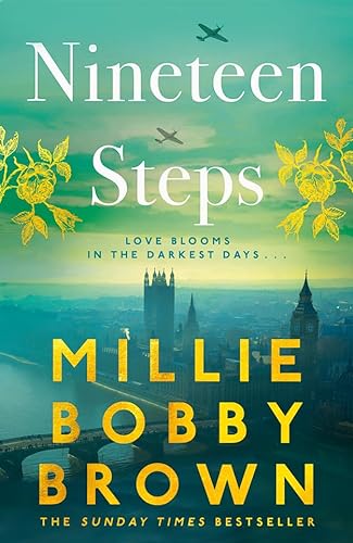 Nineteen Steps: The Sunday Times bestselling debut novel inspired by the true events of her family’s history, from global star Millie Bobby Brown von HQ