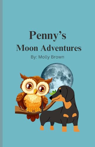 Penny's Moon Adventures von Independently published