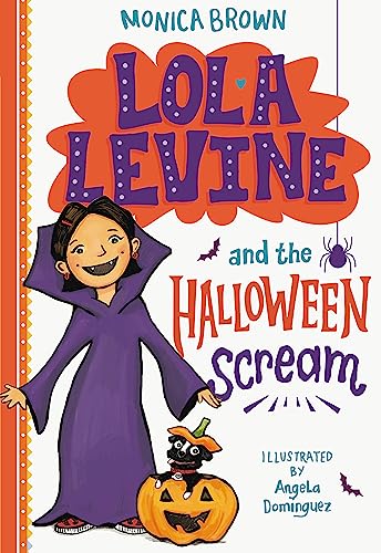 Lola Levine and the Halloween Scream (Lola Levine, 6, Band 6) von Little, Brown Books for Young Readers