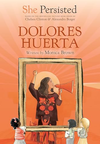She Persisted: Dolores Huerta She Persisted: Dolores Huerta von Penguin Young Readers Group