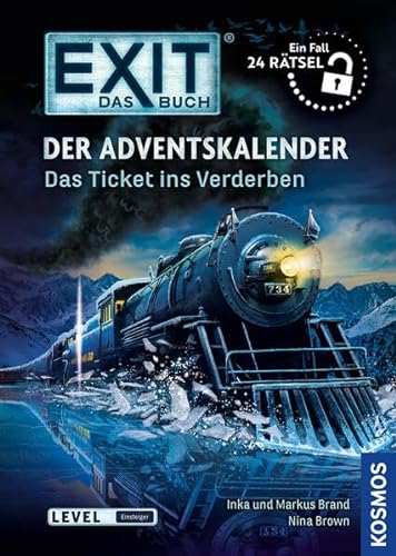 EXIT® - Das Buch: Der Adventskalender: Das Ticket ins Verderben von Kosmos