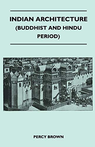 Indian Architecture (Buddhist and Hindu Period) von Read Books