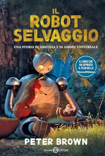 Il robot selvaggio (Fuori collana Salani) von Salani