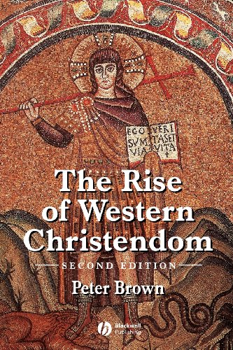 Rise of Western Christendom 2e: Triumph and Diversity, A.D. 200-1000 (The Making of Europe): Triumph and Diversity 200-1000 Ad