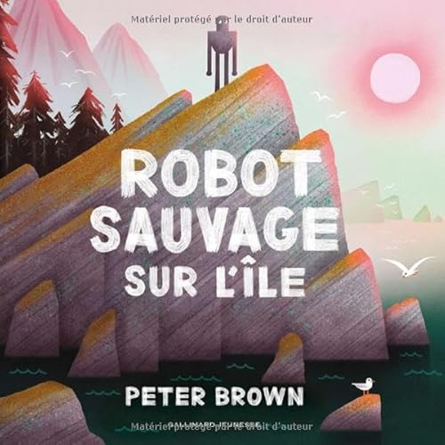 Robot sauvage sur l'île Robot sauvage sur l'île von GALLIMARD JEUNE