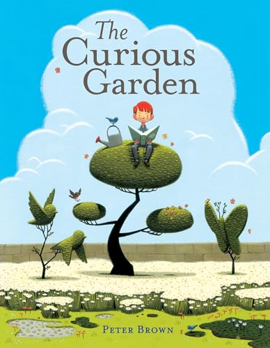 The Curious Garden The Curious Garden von LITTLE, BROWN