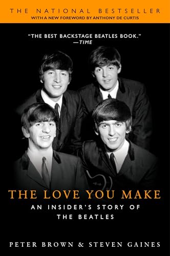The Love You Make: An Insider's Story of the Beatles von Berkley