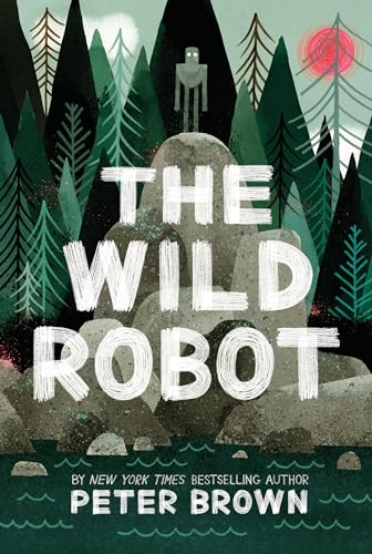 The Wild Robot (Volume 1) (The Wild Robot, 1, Band 1) von Little, Brown Books for Young Readers