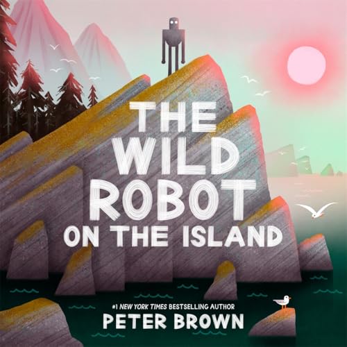 The Wild Robot on the Island The Wild Robot on the Island von Templar Publishing