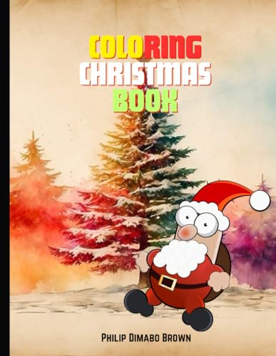 Coloring Christmas Book: Adults and Seniors having a relaxing Christmas and Winter Holidays von Independently published