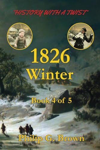 1826: Winter Book 4 of 5 von Swanford United Books