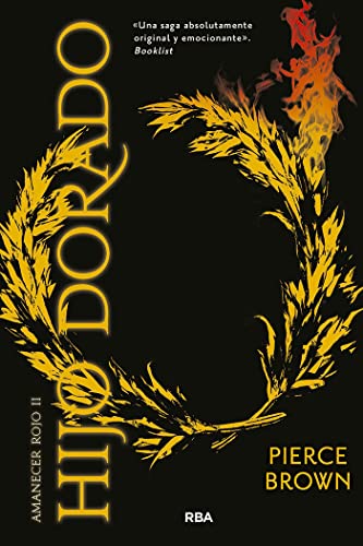 Amanecer rojo II. Hijo dorado (Novelas Ficción, Band 2)