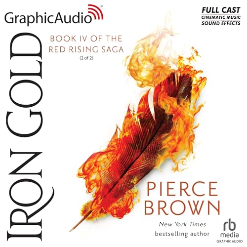 Iron Gold: Dramatized Adaptation (2) (Red Rising, 4, Band 2) von Blackstone Pub