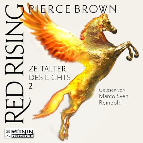 Red Rising 6.2: Zeitalter des Lichts, Teil 2 Red Rising 6.2: Zeitalter des Lichts, Teil 2