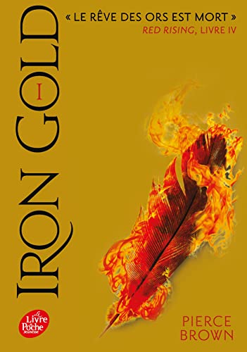 Red Rising - Livre 4 - Iron Gold - Partie 1 Red Rising - Livre 4 - Iron Gold - Partie 1 von POCHE JEUNESSE