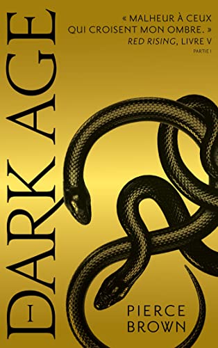 Red Rising - Livre 5 - Dark Age - partie 1 von HACHETTE ROMANS