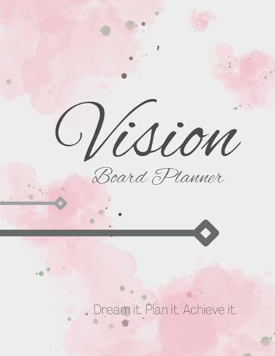 Vision Board Planner: Dream IT. Plan IT. Achieve IT. Vision Board Planner: Dream IT. Plan IT. Achieve IT. von AMZ Book Publishing Services