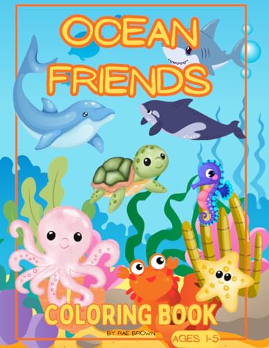 Ocean Friends Coloring Book (Animal Friends Coloring Adventure Series) von Independently published
