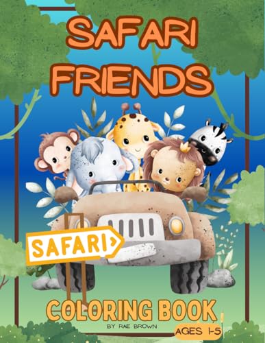Safari Friends Coloring Book (Animal Friends Coloring Adventure Series) von Independently published