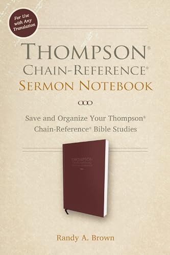 Thompson Chain-Reference Sermon Notebook: Save and Organize Your Thompson Chain-Reference Bible Studies von Zondervan
