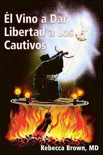 El Vino A Dar Libertad a Los Cautivos