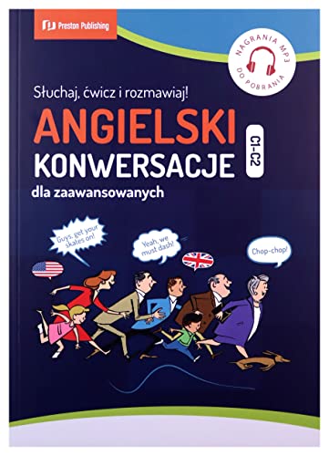 Angielski Konwersacje dla zaawansowanych C1-C2 + MP3