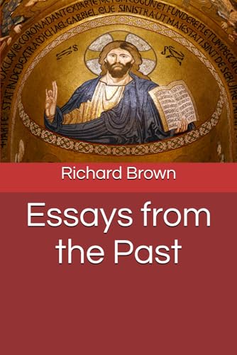 Essays from the Past Essays from the Past von Independently published