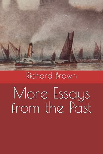 More Essays from the Past More Essays from the Past von Independently published