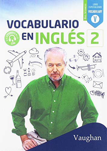 Vocabulario en Inglés 2 von VAUGHAN