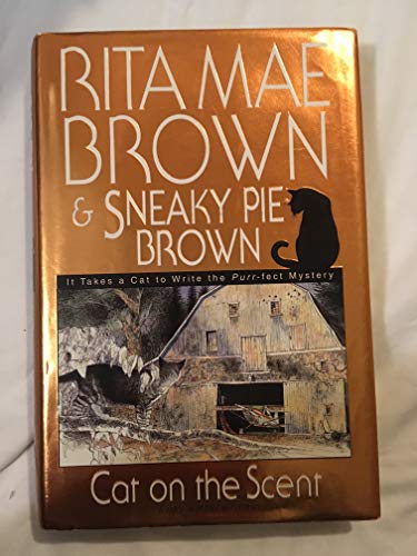 Cat on the Scent: A Mrs. Murphy Mystery Cat on the Scent: A Mrs. Murphy Mystery
