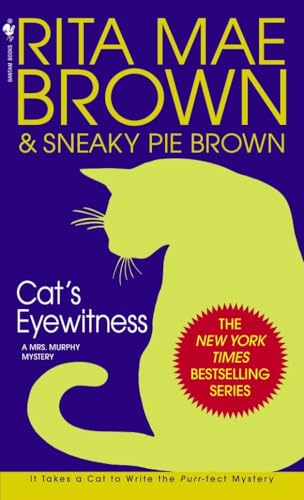 Cat's Eyewitness: A Mrs. Murphy Mystery