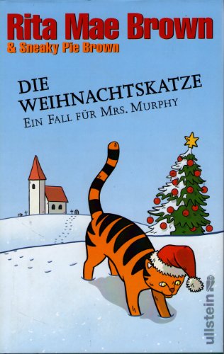 Die Weihnachtskatze: Ein Fall für Mrs. Murphy (Ein Mrs.-Murphy-Krimi, Band 17)