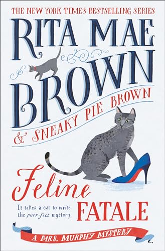 Feline Fatale: A Mrs. Murphy Mystery von Bantam