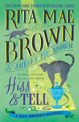 Hiss & Tell: A Mrs. Murphy Mystery von Bantam