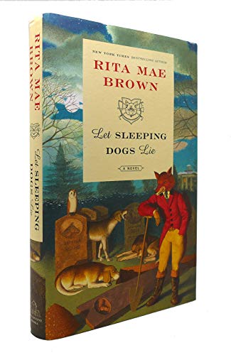 Let Sleeping Dogs Lie Let Sleeping Dogs Lie