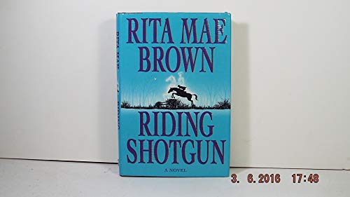 Riding Shotgun: A novel