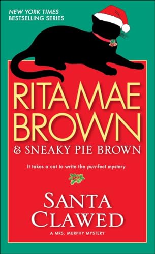 Santa Clawed: A Mrs. Murphy Mystery Santa Clawed: A Mrs. Murphy Mystery