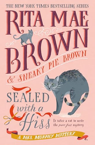 Sealed With a Hiss: A Mrs. Murphy Mystery (Mrs. Murphy Mysteries)