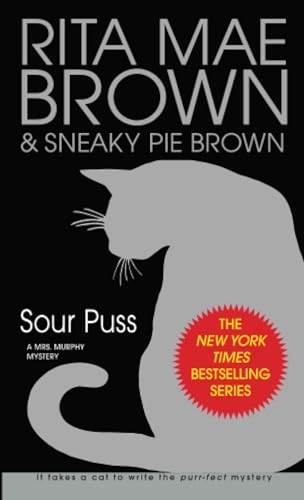 Sour Puss - A Mrs. Murphy Mystery