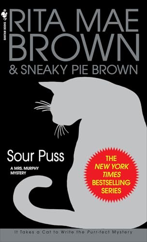 Sour Puss - A Mrs. Murphy Mystery